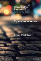 Opera in Warsaw: A City of the European Enlightenment 100950780X Book Cover