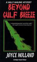 Beyond Gulf Breeze (A Sally Malone Mystery) 1886199086 Book Cover