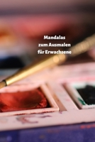 Mandalas zum Ausmalen für Erwachsene: Senken Sie Ihren Stresspegel durch das Malen (German Edition) 1689000694 Book Cover