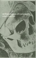 Archaeologies of Complexity 0415273080 Book Cover