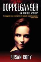 Doppelgänger: An Iris Reid Mystery 0985370270 Book Cover