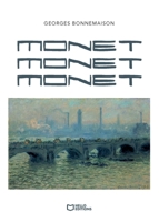 Monet Monet Monet (French Edition) 2386739953 Book Cover