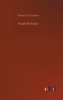 Noah Webster 1718995431 Book Cover