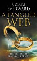 A Tangled Web: The First Book in the Blackwell Series 9659258453 Book Cover