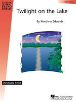 Twilight on the Lake: Level 5 (Showcase Solo) 0634031139 Book Cover