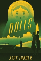 Dolls (Boston Bones) B0HK2M53WP Book Cover