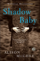 Shadow Baby 0312423772 Book Cover