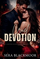 Cruel Devotion B0F7K3PHQ4 Book Cover