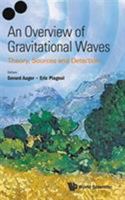 Introduction to the Detection of Gravitational Waves with Ground and Space Based Detectors 9813141751 Book Cover