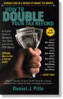 How to Double Your Tax Refund: A Simple Guide to Managing Your Taxes & Getting Free Money 1884367046 Book Cover