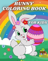 Bunny Coloring Book for Kids: Easter Egg and Cute Rabbits Coloring Pages for Preschoolers and Toddlers B0CBDL29XD Book Cover