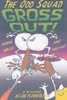 Odd Squad Gross Out 1841612197 Book Cover
