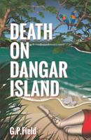 Death on Dangar Island 1500506192 Book Cover
