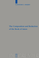 The Composition and Redaction of the Book of Amos 3110212714 Book Cover