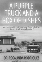 A Purple Truck and a Box of Dishes B0DS6HZYMP Book Cover