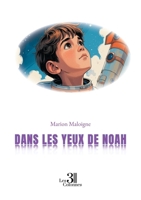 Dans les yeux de Noah B0GNZFPH4S Book Cover