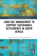 Land-Use Management to Support Sustainable Settlements in South Africa 0367639106 Book Cover