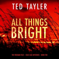 All Things Bright B08SGZP8F1 Book Cover