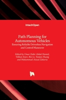 Path Planning for Autonomous Vehicle: Ensuring Reliable Driverless Navigation and Control Maneuver 1789239915 Book Cover
