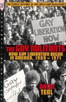 The gay militants 0312112793 Book Cover