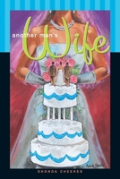 Another Man's Wife 1593090080 Book Cover