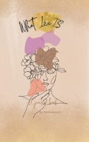 What Love Is: A Poetry Book 1312476745 Book Cover