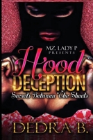 Hood Deception: Secrets Between the Sheets 1089190956 Book Cover