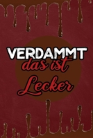 verdammt das ist lecker: Kochbuch selbst schreiben für 107 fabelhafte Lieblingsrezepte  I Softcover I Vintage Schiefer (German Edition) B084DNH7CQ Book Cover