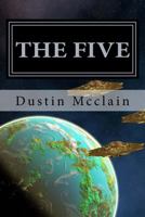 The Five: Earths Protectors 1495348237 Book Cover