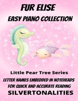Fur Elise Easy Piano Collection Little Pear Tree Series B09T6X3PDX Book Cover