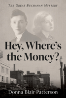 Hey, Where s the Money? B0FRPQXVYR Book Cover