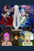 Elemental Gems: Timelines B08NF1NPQG Book Cover