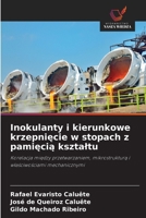 Inokulanty i kierunkowe krzepniecie w stopach z pamiecia ksztaltu (Polish Edition) 6209538274 Book Cover