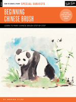 Special Subjects: Beginning Chinese Brush: Discover the art of traditional Chinese brush painting 1633222055 Book Cover