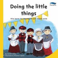 I Wonder Why? Series: Doing the Little Things 1783900040 Book Cover