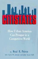 Citistates: How Urban America Can Prosper in a Competitive World 0929765168 Book Cover