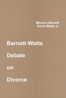 Barnett-Watts Debate 125743988X Book Cover