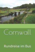 Cornwall: Rundreise im Bus 1791767028 Book Cover