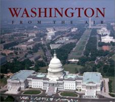 Washington, D.C. from the Air (From the Air) 157145277X Book Cover