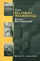 The Global Warming Desk Reference 0313316791 Book Cover