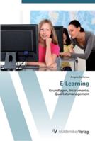 E-Learning: Grundlagen, Instrumente, Qualitätsmanagement 3639443675 Book Cover