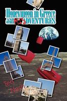 Honeymoon in Greece and Other Misadventures 1606933213 Book Cover