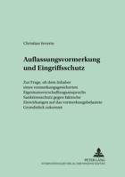 Auflassungsvormerkung Und Eingriffsschutz: Zur Frage, OB Dem Inhaber Eines Vormerkungsgesicherten Eigentumsverschaffungsanspruchs Sanktionsschutz Gege 3631571607 Book Cover