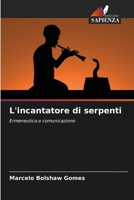 L'incantatore di serpenti (Italian Edition) 6208632161 Book Cover
