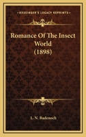 Romance Of The Insect World 1167122933 Book Cover
