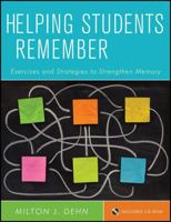 Helping Students Remember: Exercises and Strategies to Strengthen Memory 0470919973 Book Cover