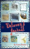 Delaney's Journal: Dad Loses His Job 1936051311 Book Cover