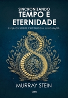 Sincronizando Tempo e Eternidade 6557360744 Book Cover