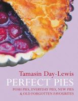 Perfect Pies (Ten Recipes) 0297844113 Book Cover