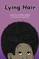 Lying Hair 0578705346 Book Cover